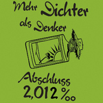 A161 - Mehr Dicher als Denker (Flasche)
